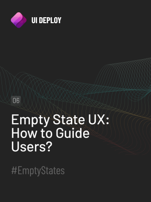 Empty State UX: How to Guide Users? - UI Deploy