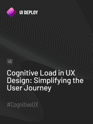 Cognitive Load in UX Design: Simplifying the User Journey - UI Deploy