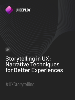 Storytelling in UX: Narrative Techniques for Better Experiences - UI Deploy