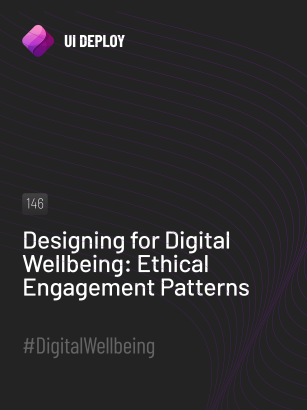 Designing for Digital Wellbeing: Ethical Engagement Patterns