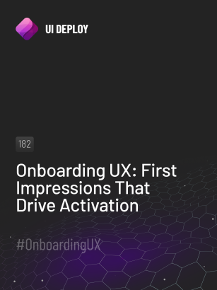 Onboarding UX: First Impressions That Drive Activation - UI Deploy