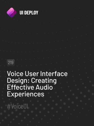 Voice User Interface Design: Creating Effective Audio Experiences