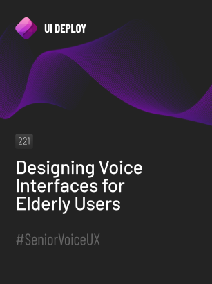 Designing Voice Interfaces for Elderly Users