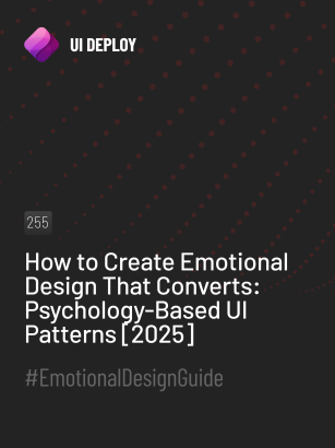 How to Create Emotional Design That Converts: Psychology-Based UI Patterns [2025]