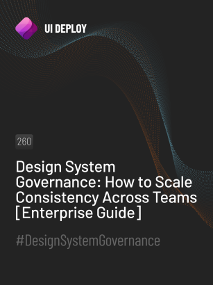 Design System Governance: How to Scale Consistency Across Teams [Enterprise Guide]
